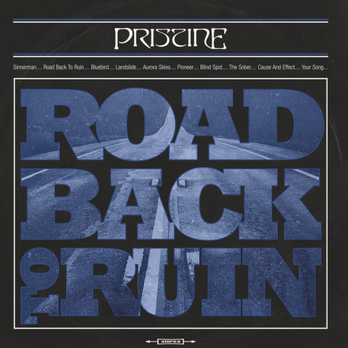 Pristine : Road Back to Ruin Pristine : Road Back to Ruin